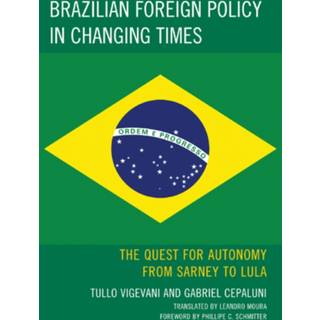 Brazilian Foreign Policy in Changing Times