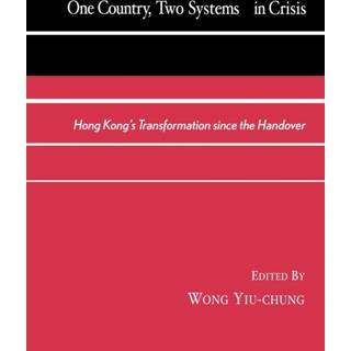 One Country, Two Systems in Crisis