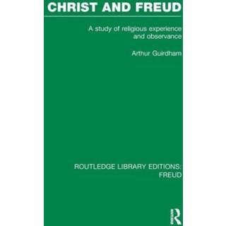 Christ and Freud (RLE: Freud)