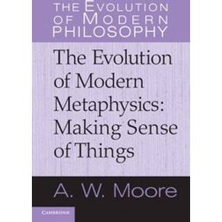 The Evolution of Modern Metaphysics