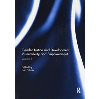 Gender Justice and Development: Vulnerability and Empowerment