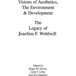 Visions of Aesthetics, the Environment & Development