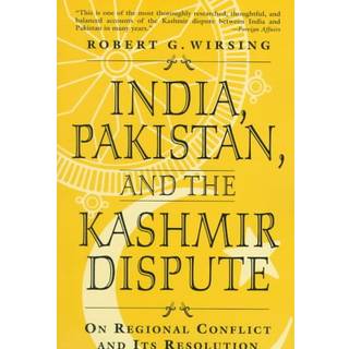 India, Pakistan, and the Kashmir Dispute