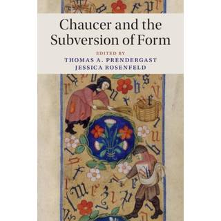 Chaucer and the Subversion of Form