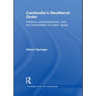 Cambodia's Neoliberal Order