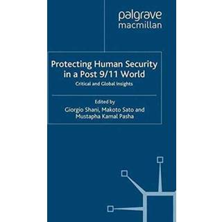 Protecting Human Security in a Post 9/11 World