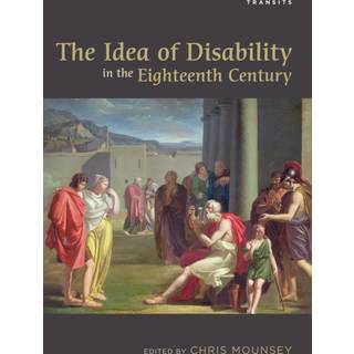 The Idea of Disability in the Eighteenth Century