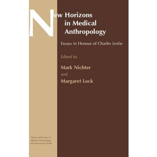 New Horizons in Medical Anthropology