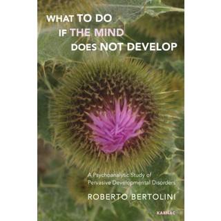 What To Do If the Mind Does Not Develop