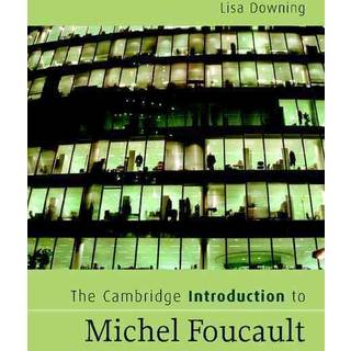 The Cambridge Introduction to Michel Foucault