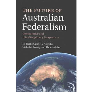 The Future of Australian Federalism