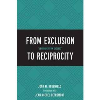 From Exclusion to Reciprocity