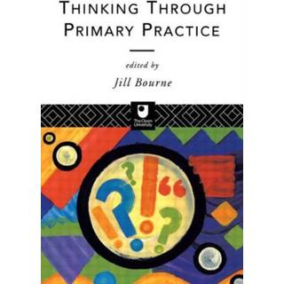 Thinking through Primary Practice