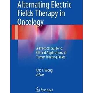 Alternating Electric Fields Therapy in Oncology
