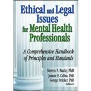 Ethical and Legal Issues for Mental Health Professionals