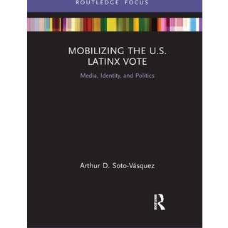 Mobilizing the U.S. Latinx Vote