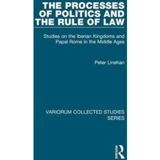 The Processes of Politics and the Rule of Law