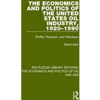 The Economics and Politics of the United States Oil Industry, 1920-1990