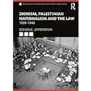 Zionism, Palestinian Nationalism and the Law