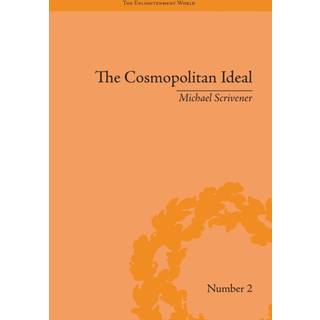 The Cosmopolitan Ideal in the Age of Revolution and Reaction, 1776–1832