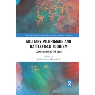 Military Pilgrimage and Battlefield Tourism
