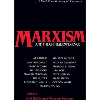 Marxism and the Chinese Experience