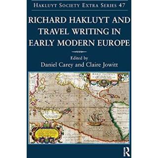 Richard Hakluyt and Travel Writing in Early Modern Europe