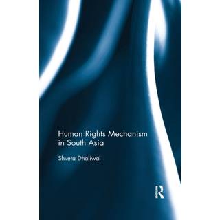 Human Rights Mechanism in South Asia