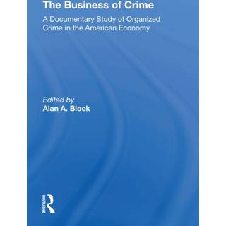 The Business Of Crime
