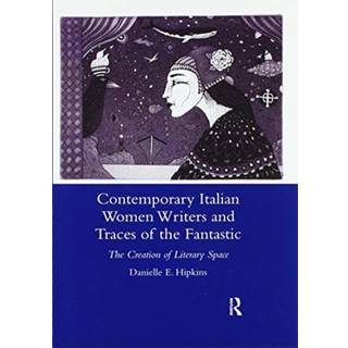 Contemporary Italian Women Writers and Traces of the Fantastic