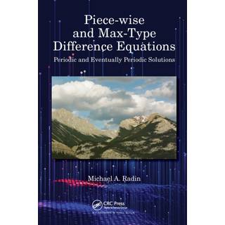 Piece-wise and Max-Type Difference Equations