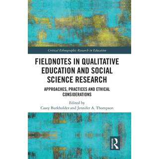 Fieldnotes in Qualitative Education and Social Science Research