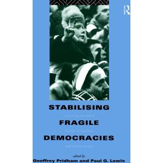 Stabilising Fragile Democracies