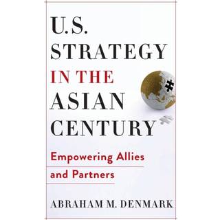 U.S. Strategy in the Asian Century