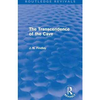The Transcendence of the Cave (Routledge Revivals)