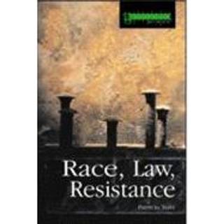 Race, Law, Resistance