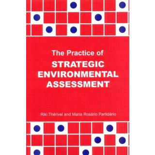 The Practice of Strategic Environmental Assessment