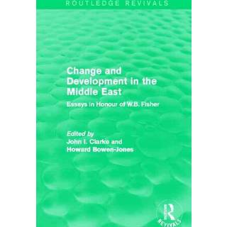 Change and Development in the Middle East (Routledge Revivals)