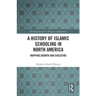 A History of Islamic Schooling in North America