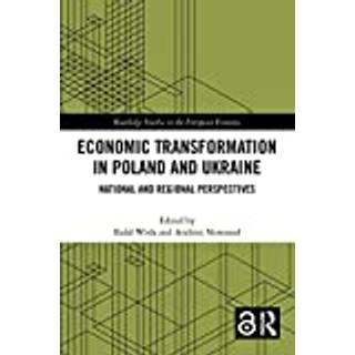Economic Transformation in Poland and Ukraine