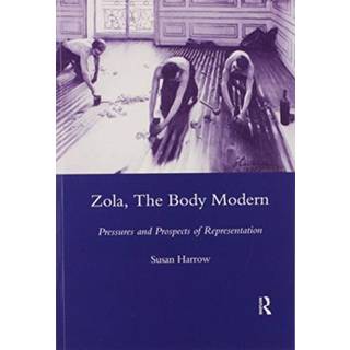 Zola, The Body Modern