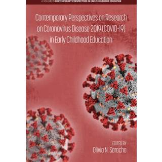 Contemporary Perspectives on Research on Coronavirus Disease 2019 (COVID-19) in Early Childhood Education