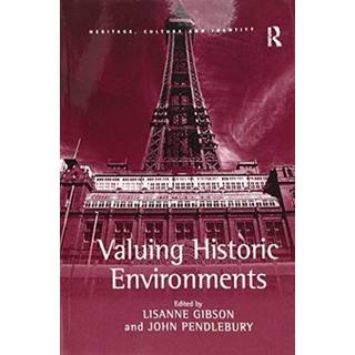 Valuing Historic Environments