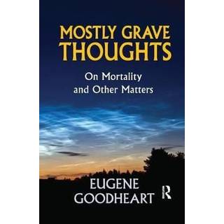 Mostly Grave Thoughts