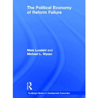 The Political Economy of Reform Failure