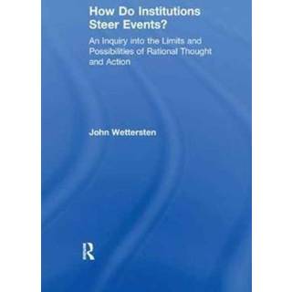 How Do Institutions Steer Events?