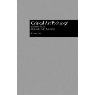 Critical Art Pedagogy