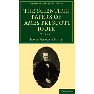 The Scientific Papers of James Prescott Joule