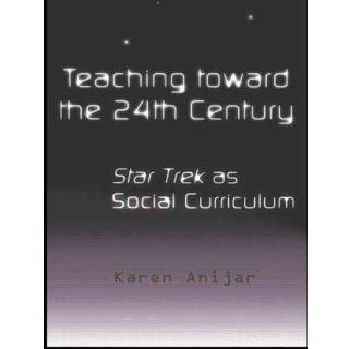 Teaching Toward the 24th Century