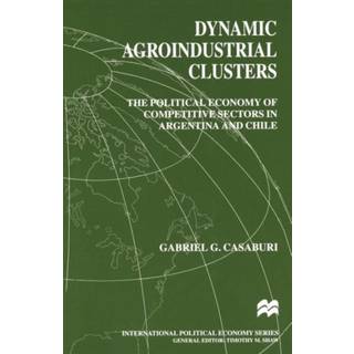 Dynamic Agroindustrial Clusters